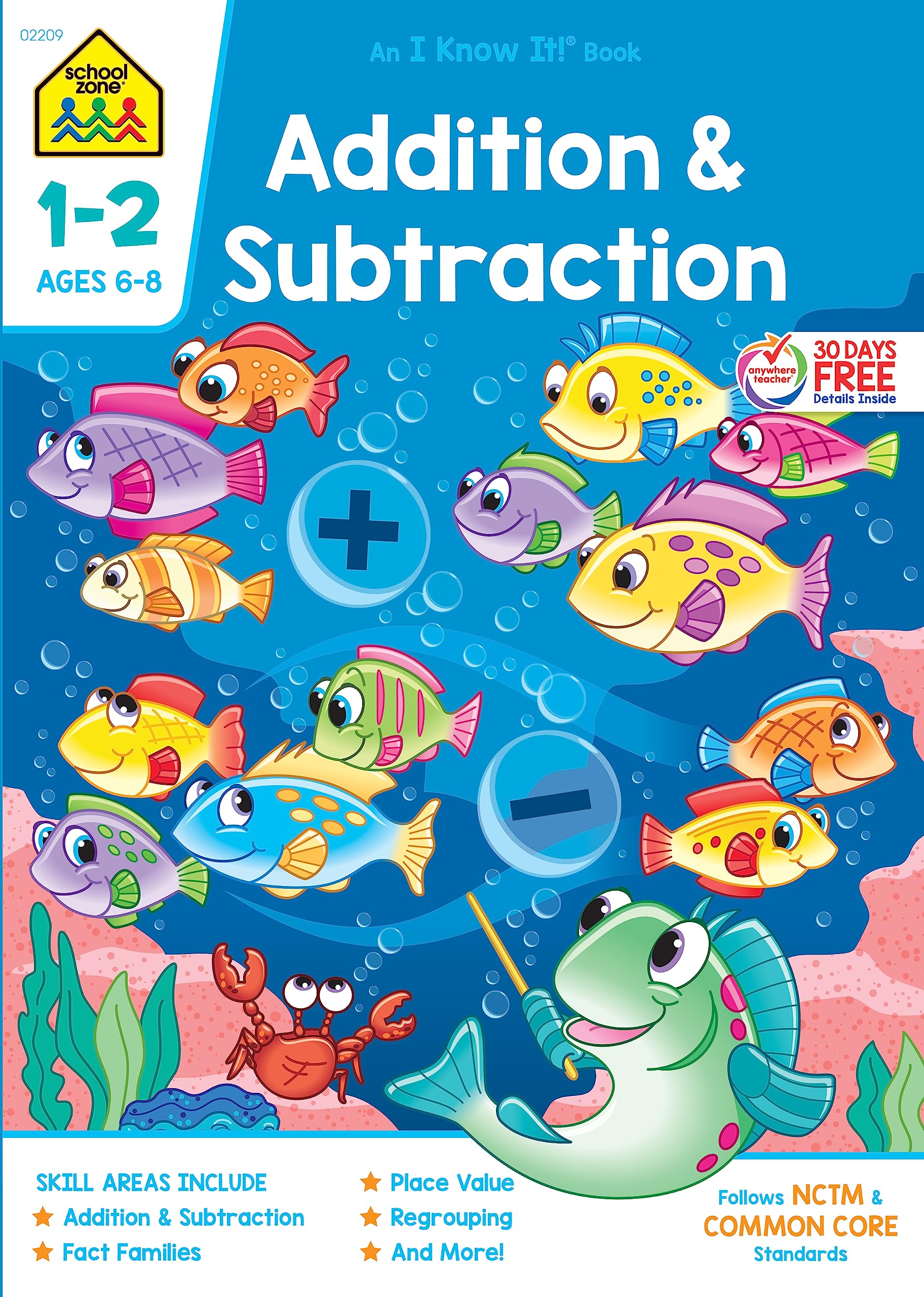 School Zone - Addition & Subtraction Workbook - 64 Pages, Ages 6 to 8, 1st & 2nd Grade Math, Place Value, Regrouping, Fact Tables, and More (School Zone I Know It!® Workbook Series)