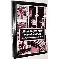 Short Staple Yarn Manufacturing Short Staple Yarn Manufacturing Hardcover