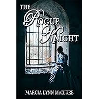 The Rogue Knight The Rogue Knight Kindle Audible Audiobook Paperback