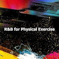 R&B for Physical Exercise R&B for Physical Exercise MP3 Music