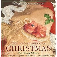 The Night Before Christmas Oversized Padded Board Book: The Classic Edition (Oversized Padded Board Books) The Night Before Christmas Oversized Padded Board Book: The Classic Edition (Oversized Padded Board Books) Board book