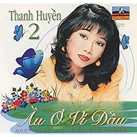 Ầu Ơ Ví Dầu Ầu Ơ Ví Dầu MP3 Music
