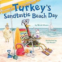 Turkey's Sandtastic Beach Day (Turkey Trouble) Turkey's Sandtastic Beach Day (Turkey Trouble) Hardcover Kindle