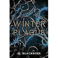 Winter Plague : A Dark Apocalypse Romance, Enemies to Lovers (THE WINTER PLAGUE Book 1) Winter Plague : A Dark Apocalypse Romance, Enemies to Lovers (THE WINTER PLAGUE Book 1) Kindle Paperback