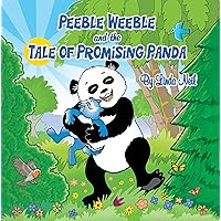 Peeble Weeble and the Tale of the Promising Panda Peeble Weeble and the Tale of the Promising Panda Kindle Paperback