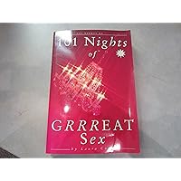 101 Nights of Grrreat Sex: Secret Sealed Seductions for Fun-Loving Couples 101 Nights of Grrreat Sex: Secret Sealed Seductions for Fun-Loving Couples Paperback Kindle Hardcover