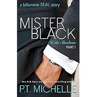 Mister Black: A Billionaire SEAL Story (In the Shadows, Book 1)
