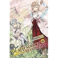 Death March to the Parallel World Rhapsody, Vol. 8 (light novel) (Death March to the Parallel World Rhapsody (light novel)) Death March to the Parallel World Rhapsody, Vol. 8 (light novel) (Death March to the Parallel World Rhapsody (light novel)) Kindle Paperback