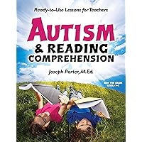 Autism and Reading Comprehension: Ready-to-use Lessons for Teachers Autism and Reading Comprehension: Ready-to-use Lessons for Teachers Paperback Kindle