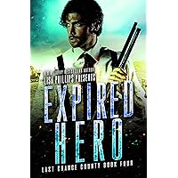 Expired Hero (Last Chance County Book 4) Expired Hero (Last Chance County Book 4) Kindle Paperback