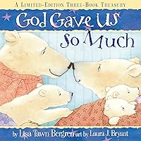 God Gave Us So Much: A Limited-Edition Three-Book Treasury God Gave Us So Much: A Limited-Edition Three-Book Treasury Hardcover
