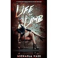Life and Limb: (A Standalone Zombie Reverse Harem Romance) Life and Limb: (A Standalone Zombie Reverse Harem Romance) Kindle Hardcover Paperback