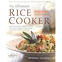 The Ultimate Rice Cooker Cookbook: 250 No-Fail Recipes for Pilafs, Risottos, Polenta, Chilis, Soups, Porridges, Puddings, and More, fro (Non) The Ultimate Rice Cooker Cookbook: 250 No-Fail Recipes for Pilafs, Risottos, Polenta, Chilis, Soups, Porridges, Puddings, and More, fro (Non) Kindle Paperback Spiral-bound