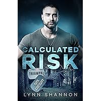 Calculated Risk: Christian Romantic Suspense (Triumph Over Adversity Book 1) Calculated Risk: Christian Romantic Suspense (Triumph Over Adversity Book 1) Kindle Audible Audiobook Paperback Hardcover