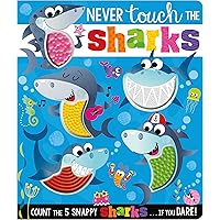 Never Touch the Sharks! (Never Touch a) Never Touch the Sharks! (Never Touch a) Board book