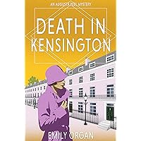 Death in Kensington (Augusta Peel 1920s Mysteries Book 8) Death in Kensington (Augusta Peel 1920s Mysteries Book 8) Kindle