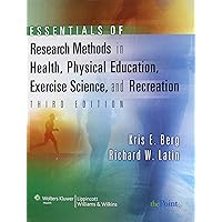 Essentials of Research Methods in Health, Physical Education, Exercise Science, and Recreation (Point (Lippincott Williams & Wilkins)) Essentials of Research Methods in Health, Physical Education, Exercise Science, and Recreation (Point (Lippincott Williams & Wilkins)) Hardcover Paperback