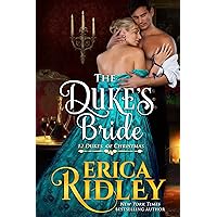 The Duke's Bride: A Regency Christmas Romance (12 Dukes of Christmas Book 6) The Duke's Bride: A Regency Christmas Romance (12 Dukes of Christmas Book 6) Kindle Audible Audiobook Paperback