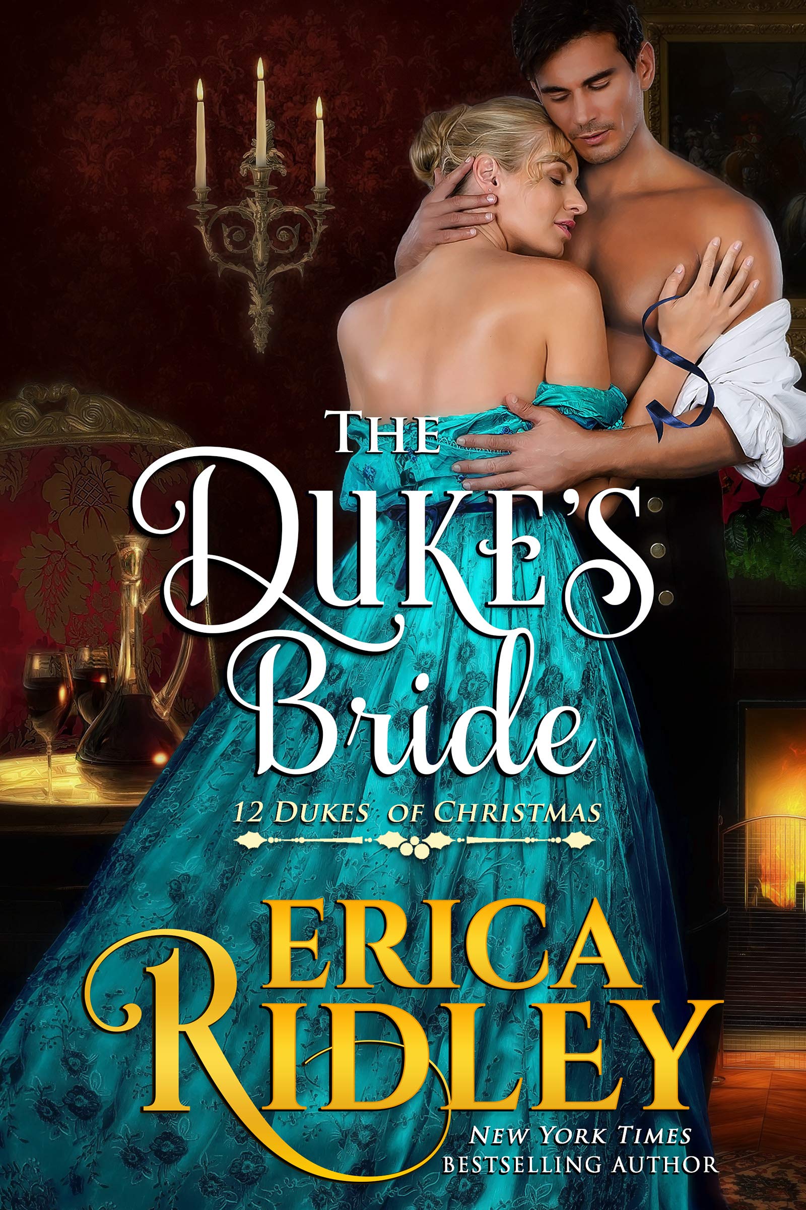The Duke's Bride: A Regency Christmas Romance (12 Dukes of Christmas Book 6)