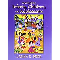 Infants, Children, and Adolescents (7th Edition) Infants, Children, and Adolescents (7th Edition) Hardcover Loose Leaf