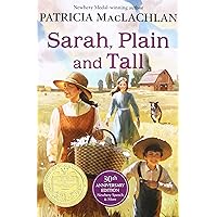 Sarah, Plain and Tall: A Newbery Award Winner (Sarah, Plain and Tall, 1) Sarah, Plain and Tall: A Newbery Award Winner (Sarah, Plain and Tall, 1) Paperback Audible Audiobook Kindle Library Binding Audio CD