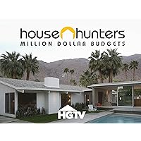 House Hunters: Million Dollar Budgets Volume 1