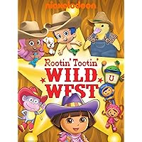 Nickelodeon Favorites: Rootin' Tootin' Wild West!