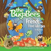 The Bugabees: Friends With Food Allergies The Bugabees: Friends With Food Allergies Hardcover Paperback