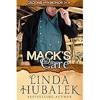 Mack's Care (Grooms with Honor Book 4) Mack's Care (Grooms with Honor Book 4) Kindle Audible Audiobook Paperback