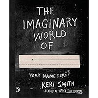 The Imaginary World Of... The Imaginary World Of... Paperback