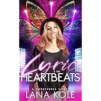 Lyric & the Heartbeats Lyric & the Heartbeats Kindle Paperback