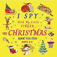 Spy With My Little Finger... Christmas Book For Kids Ages 2-5