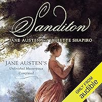 Sanditon: Jane Austen's Unfinished Masterpiece Completed Sanditon: Jane Austen's Unfinished Masterpiece Completed Audible Audiobook Kindle Paperback