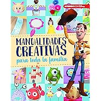 Manualidades creativas para toda la familia (Disney. Libros creativos) Manualidades creativas para toda la familia (Disney. Libros creativos) Hardcover