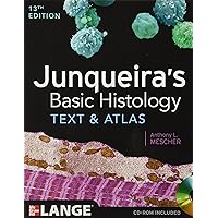 Junqueira's Basic Histology: Text and Atlas, Thirteenth Edition Junqueira's Basic Histology: Text and Atlas, Thirteenth Edition Paperback