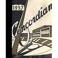 (Reprint) 1957 Yearbook: Concord High School, Elkhart, Indiana (Reprint) 1957 Yearbook: Concord High School, Elkhart, Indiana Paperback