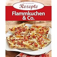 Flammkuchen & Co.: Die beliebtesten Rezepte (German Edition) Flammkuchen & Co.: Die beliebtesten Rezepte (German Edition) Kindle