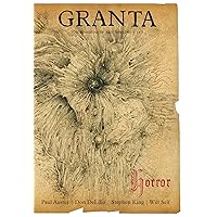 Granta 117: Horror (Granta: The Magazine of New Writing) Granta 117: Horror (Granta: The Magazine of New Writing) Kindle Paperback