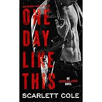 One Day Like This: A rockstar romance (Excess All Areas Book 1) One Day Like This: A rockstar romance (Excess All Areas Book 1) Kindle Paperback