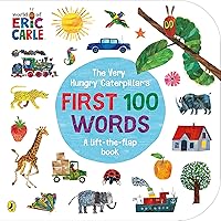 The Very Hungry Caterpillar's First 100 Words The Very Hungry Caterpillar's First 100 Words Board book