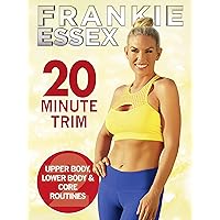 Frankie Essex - 20 Minute Trim - Fitness Work Out