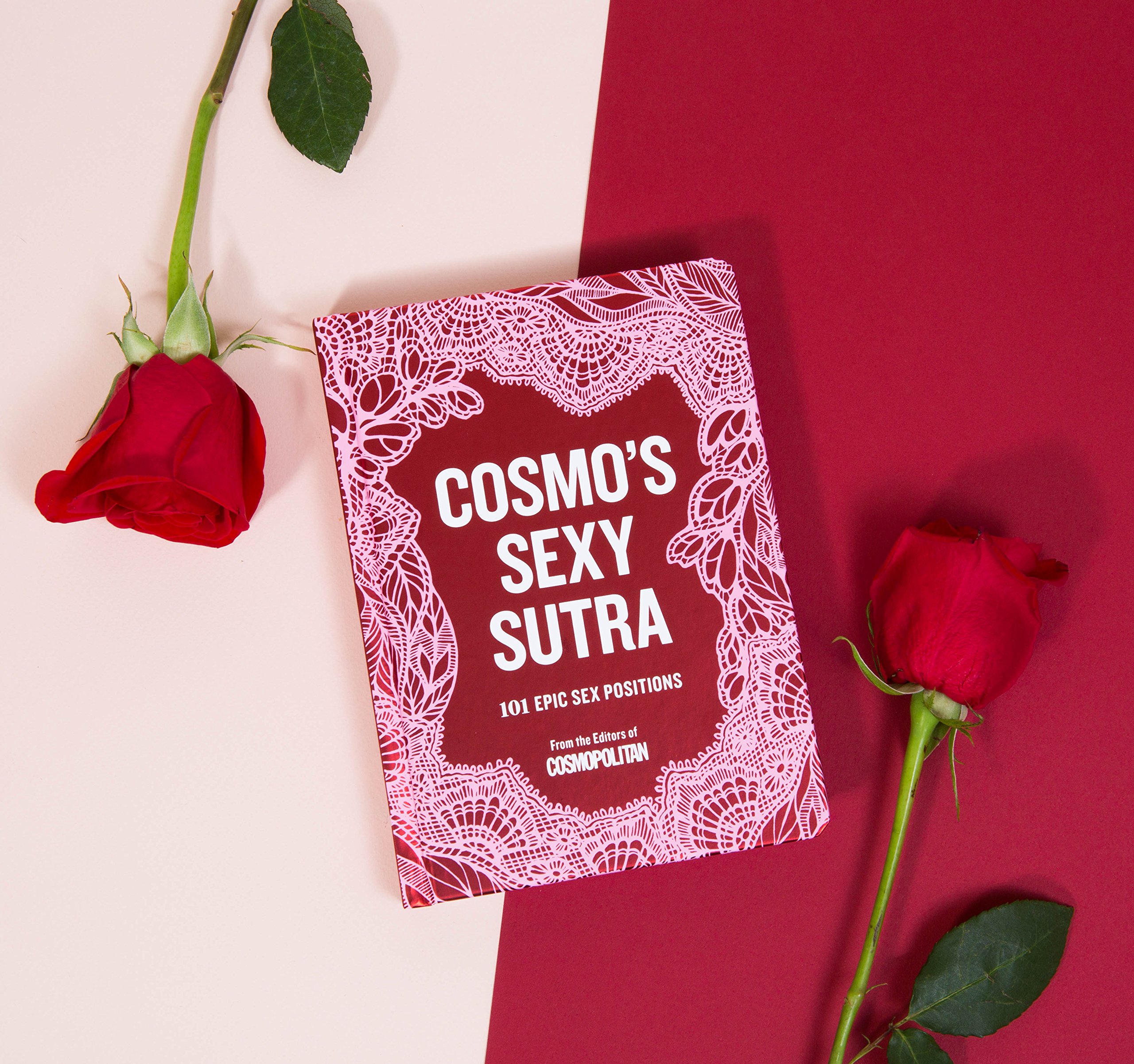 Cosmo's Sexy Sutra: 101 Epic Sex Positions (Gifts for Couples, Sex Books, Bachelorette Party Gifts)