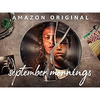 September Mornings - Season 1
