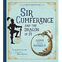 Sir Cumference and the Dragon of Pi Sir Cumference and the Dragon of Pi Paperback Kindle School & Library Binding