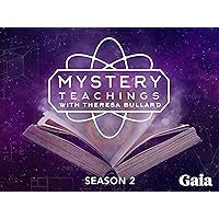 Mystery Teachings - Season 2
