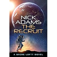 The Recruit: Bache Loftt Book 2 The Recruit: Bache Loftt Book 2 Kindle Paperback