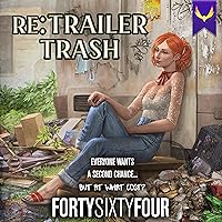 Re: Trailer Trash: A Do-Over Story Re: Trailer Trash: A Do-Over Story Audible Audiobook Kindle Hardcover Paperback