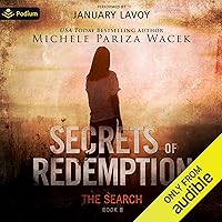 The Search: Secrets of Redemption, Book 8 The Search: Secrets of Redemption, Book 8 Audible Audiobook Kindle Paperback Hardcover