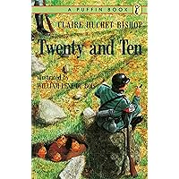 Twenty and Ten Twenty and Ten Paperback Audible Audiobook Hardcover