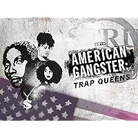 American Gangster: Trap Queens Season 1